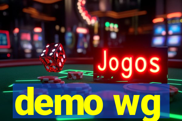 demo wg